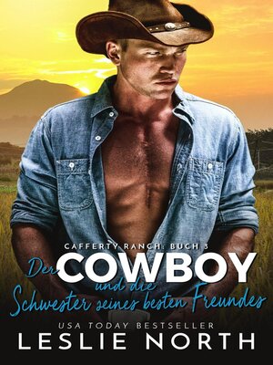 cover image of Der Cowboy und die Schwester seines besten Freundes